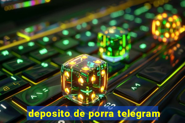 deposito de porra telegram